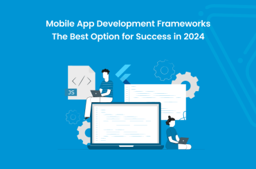 Mobile App Development Frameworks: The Best Option for Success in 2025